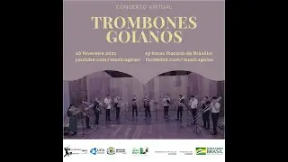 Trombones Goianos - Concerto Virtual