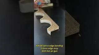 KN-300 Curved and Straight Edge Banding Machine#woodworkingmachinery  #edgebandingmachine  #factory