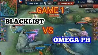 BLACKLIST INT'L VS OMEGA PH ESPORTS || GAME 1 || MPL SEASON 6