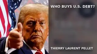 WHO BUYS U.S. DEBT?
