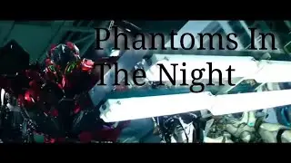 Transformers Phantoms In The Night Fnaf Song