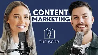 Why Every Realtor Needs To Make Content | The Word Pod (EP. 9)