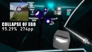 Solid 95 | Collapse Of Ego | Beat Saber | 95.29 FC 274pp