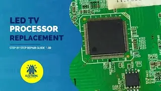 LED TV Processor Replacement 💥 Step by Step Repair Guide 🔧👀    ⚡ Welcome to Electronic Monster! ⚡