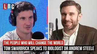 Tom Swarbrick speaks to biologist Dr Andrew Steele | The People Who Will Change The World