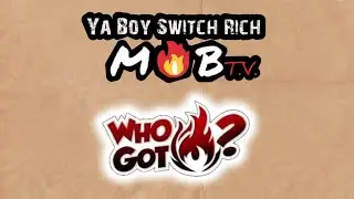 WHO GOT FIRE? #mobtv #whogotfire ROMITI LULBUBBA 