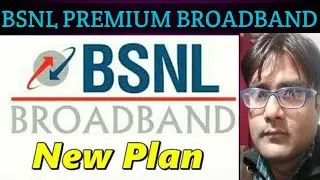 BSNL Premium Broadband Plans 2021 |