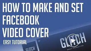 How To Make Facebook Video Cover - Add Facebook Cover Video