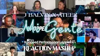 J Balvin x ATEEZ - Mi Gente ( Performance KPOPPED ) AppleTV+ | REACTION MASHUP