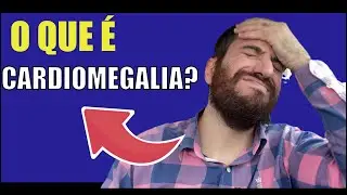 O que é cardiomegalia?