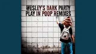Play in Poop (Dubstep Remix)