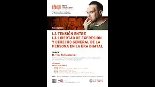 LA TENSIÓN ENTRE LA LIBERTAD DE EXPRESIÓN Y DERECHO GENERAL DE LA PERSONA EN LA ERA DIGITAL
