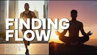 Finding Flow-How to build life of Discipline, Rigor and Flow