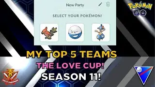 My TOP 5 TEAMS for the Love Cup! Season 11!