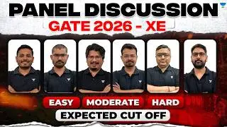 GATE 2026 - XE Exam | Panel Discussion - Expected Cutoff | Easy? Moderate? Hard?