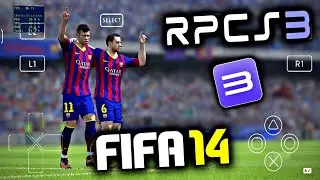 FIFA 14 RPCS3 ANDROID V5.2 UPDATE ( PS3 ANDROID ) ANDROID RPCS3 ALPHA 5 - NEW RPCS3 FIFA 2014