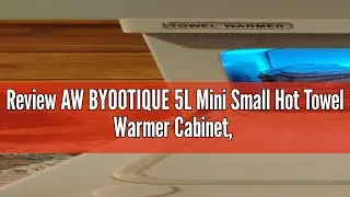 Review AW BYOOTIQUE 5L Mini Small Hot Towel Warmer Cabinet, 2in1 Professional Fast Heating Portable