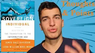 James Dale Davidson: The Sovereign Individual - Thoughts and Points