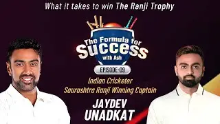 Strong Leadership is Key to Winning the Ranji Trophy &ndash; Jaydev Unadkat | Formula for Success | E9