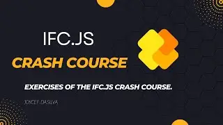 Ускоренный курс IFC.js | Станьте разработчиком программного обеспечения BIM 🚀