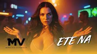 Manelele Viitorului - ETE NA (Official Video)