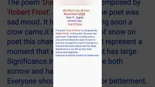 Dust of Snow Central Idea class 10 board exam 2025