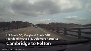 US-50, MD-328, MD-313, DE-12: Cambridge MD to Felton DE