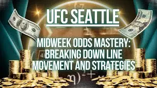 Midweek Odds Mastery: UFC Seattle - Updated Lines, Line Movement & My Bets with Analytics