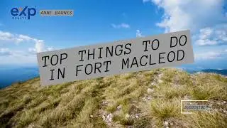 Top Things To Do in Fort Macleod, AB