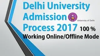 Delhi University Admission 2017 and How to Apply in DU | Admission Procedure