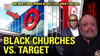 Target Boycott: Black Churches DEMAND Corporate Accountability