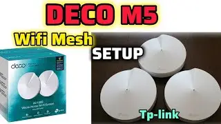 TP-Link Deco M5 Mesh Wi-Fi System Setup - Settings Explained in Hindi