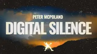 Peter McPoland - Digital Silence (Lyrics)