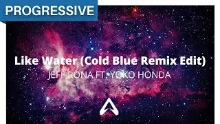 Jeff Rona Ft. Yoko Honda - Like Water (Cold Blue Remix Edit)