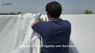 Gable Master Frame Tent W30ft x L45ft x H8ft Sectional Top Fabric Connection and Installation