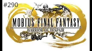 Mobius Final Fantasy Steam Gameplay #290 Tower Battle I Vs I