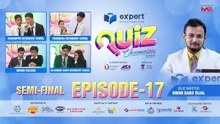 Expert Quiz Champion 2023, Episode-17 || Semi-final