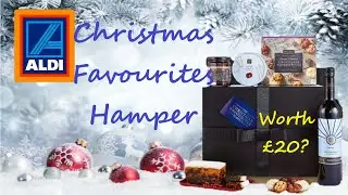 Aldi Christmas Favourites Hamper - Worth &pound;20?🎁
