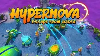 Hypernova: Escape from Hadea [First 30 Minutes] - Gameplay PC
