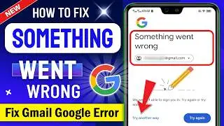 Gmail Login Something Went Wrong Problem ✅ Something Went Wrong Google Acoount Recovery 🆔 @AppFixi