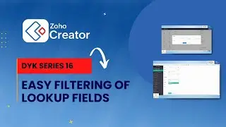 #16 Easy Filtering of Lookup Fields in #ZohoCreator ( தமிழில் ) !