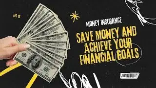 Money Insurance  Protecting Assets and Ensuring Financial Stability