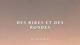 4 - Des rires et des rondes