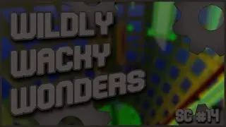 Roblox | EToH | Tower of Wildly Wacky Wonders [MY #14 SC]