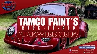 Tamco Paint's Custom Color - Rock-It-Red painted by MetalMorphosis Customs