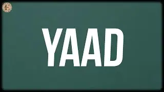 Yaad (Lyrics) - Sonu Nigam, Mukund Suryawanshi, Saaveri Verma
