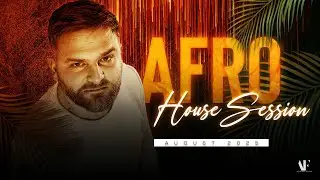 AFRO HOUSE Session | August 2025 - by Adrian Funk (Afro, Latin, Tribal House)