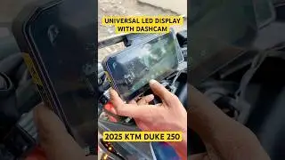 UNIVERSAL LED DISPLAY WITH DASHCAM | 2025 KTM DUKE 250 #shortsfeed #shorts #ktmduke250 #bikedashcam