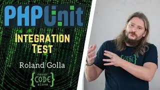 Functional Testing mit PHPUnit und Fragen zur Software Architektur