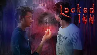 LOCKED INN | Short Horror Film | #redchillies #spookSRK
